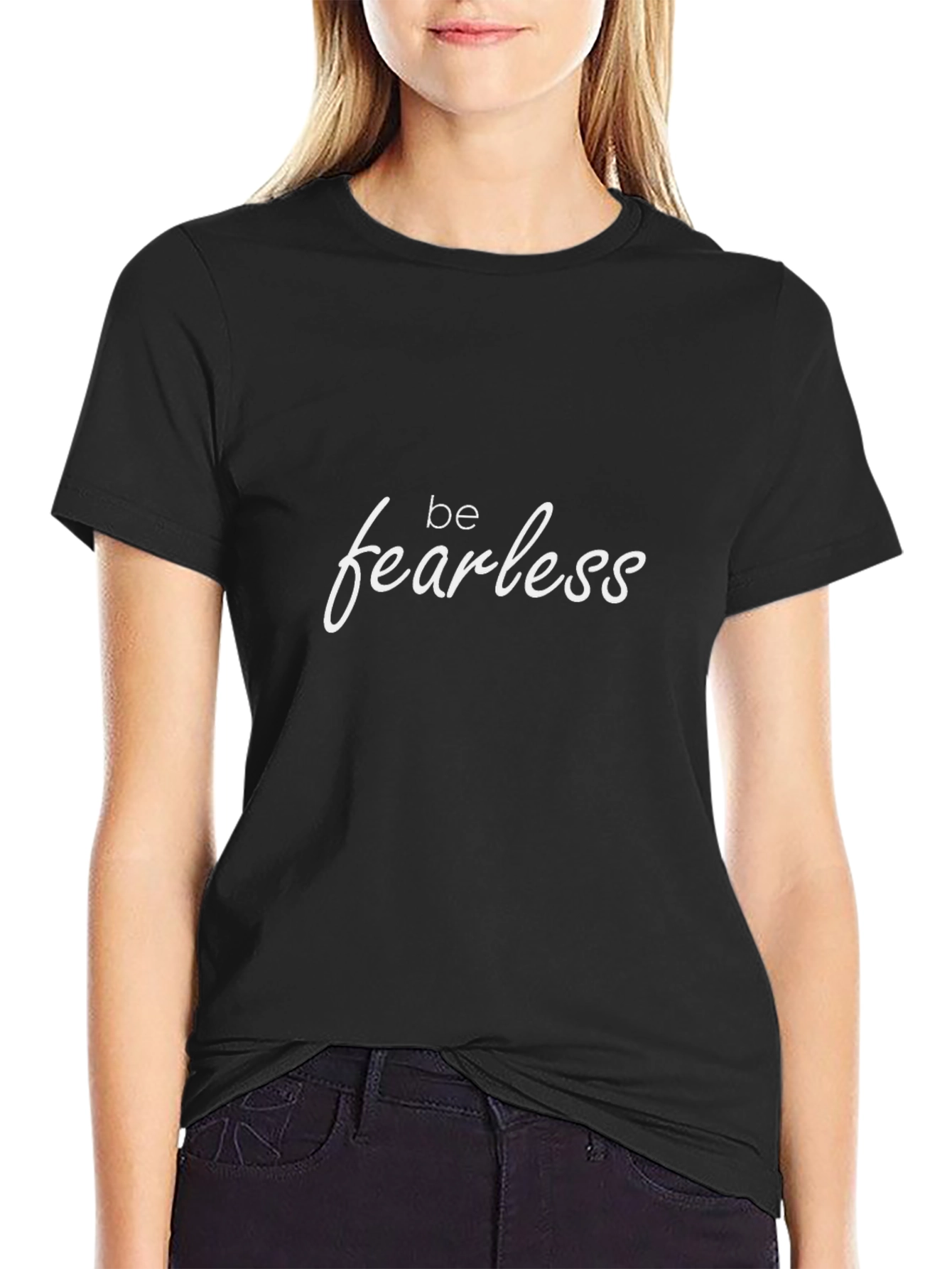 Be Fearless Black T-Shirt - Motivational Graphic Tee