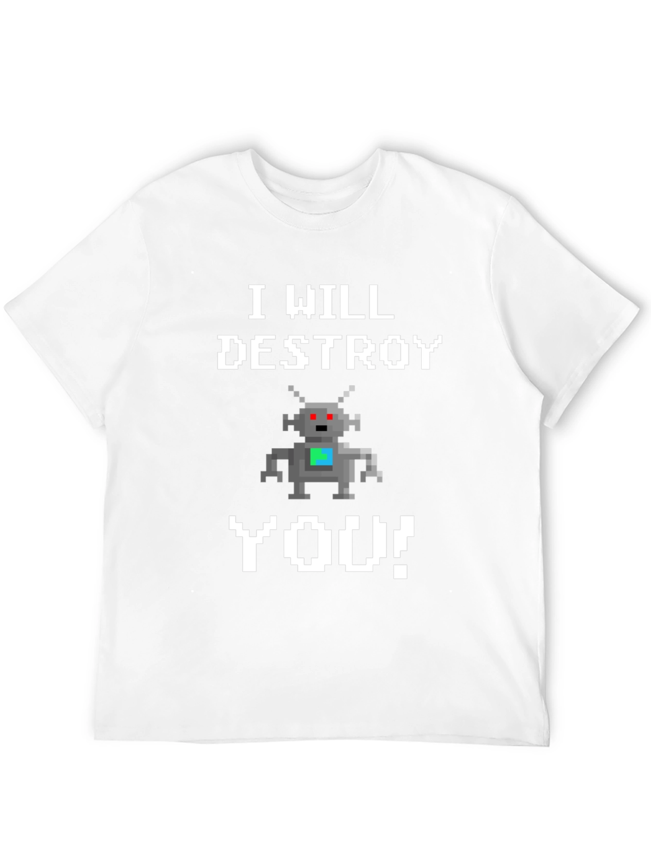 I Will Destroy You Robot Graphic T-Shirt