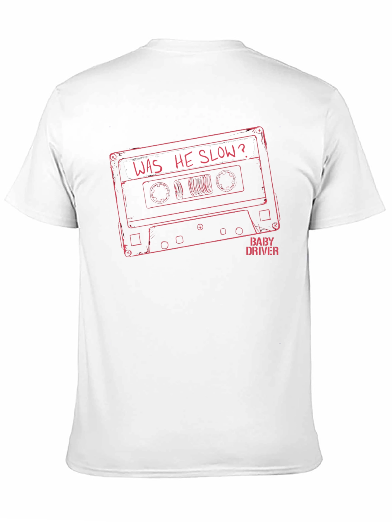 Baby Driver Was He Slow? Black T-Shirt