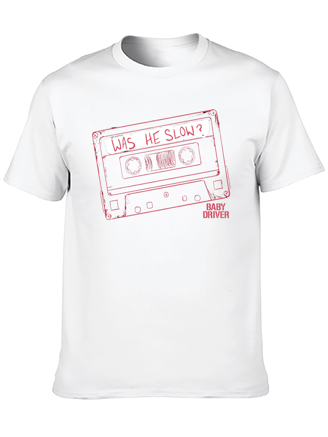 Baby Driver Was He Slow? Black T-Shirt