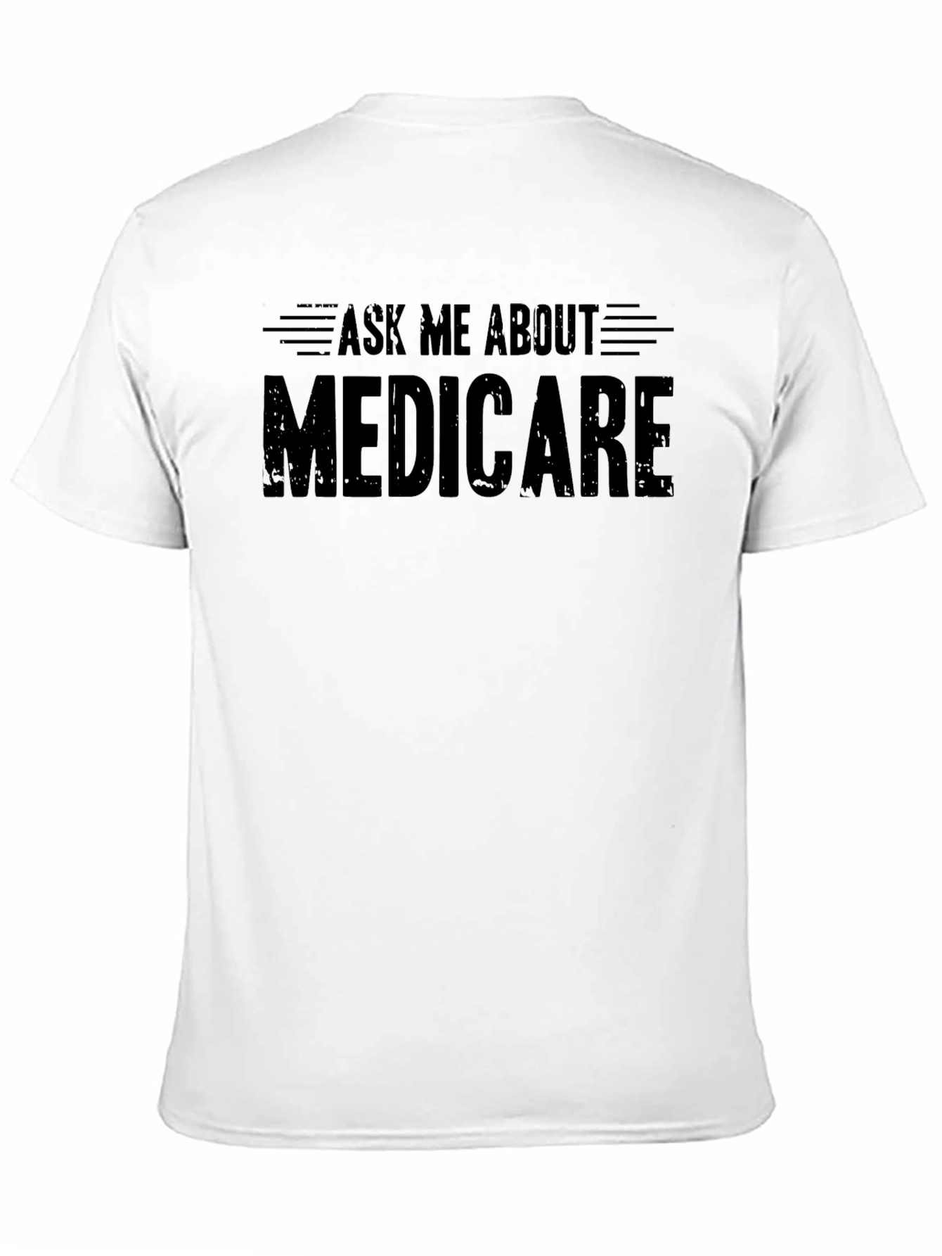 Ask Me About Medicare T-Shirt - Unisex