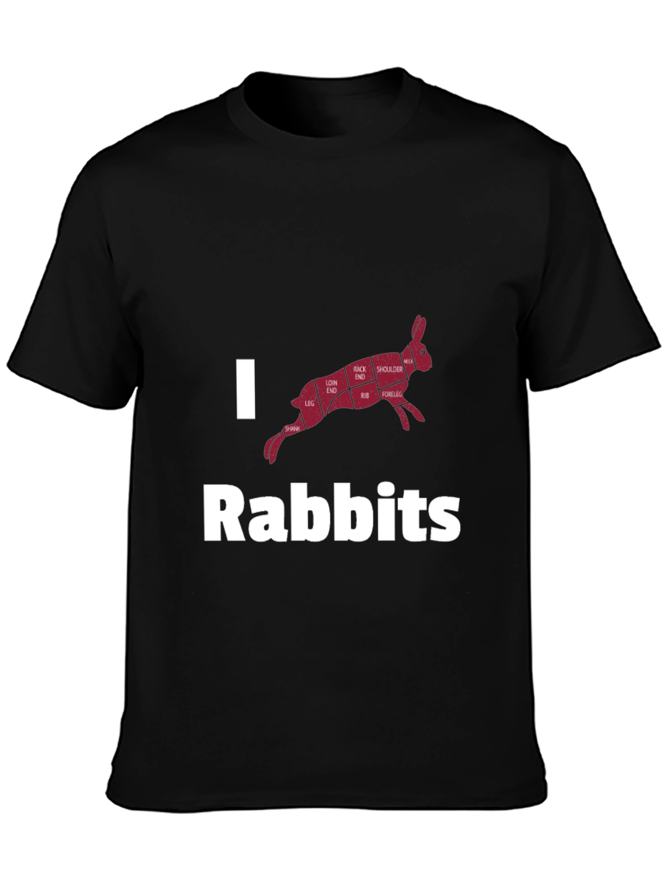 I Love Rabbits Butcher Cut T-Shirt