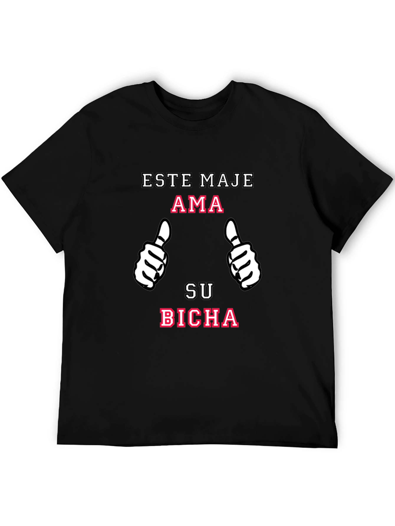 Este Maje Ama Su Bicha T-Shirt