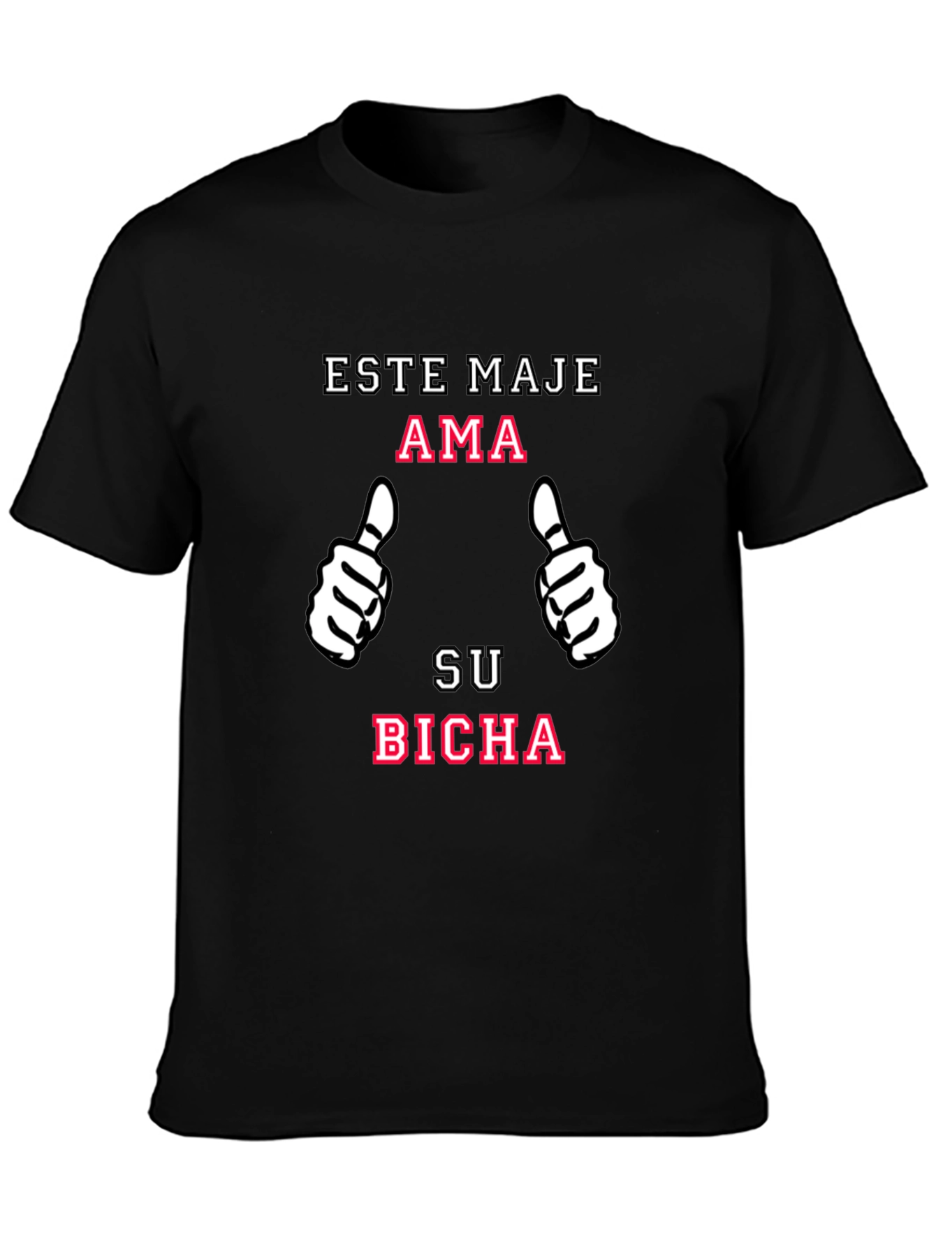 Este Maje Ama Su Bicha T-Shirt