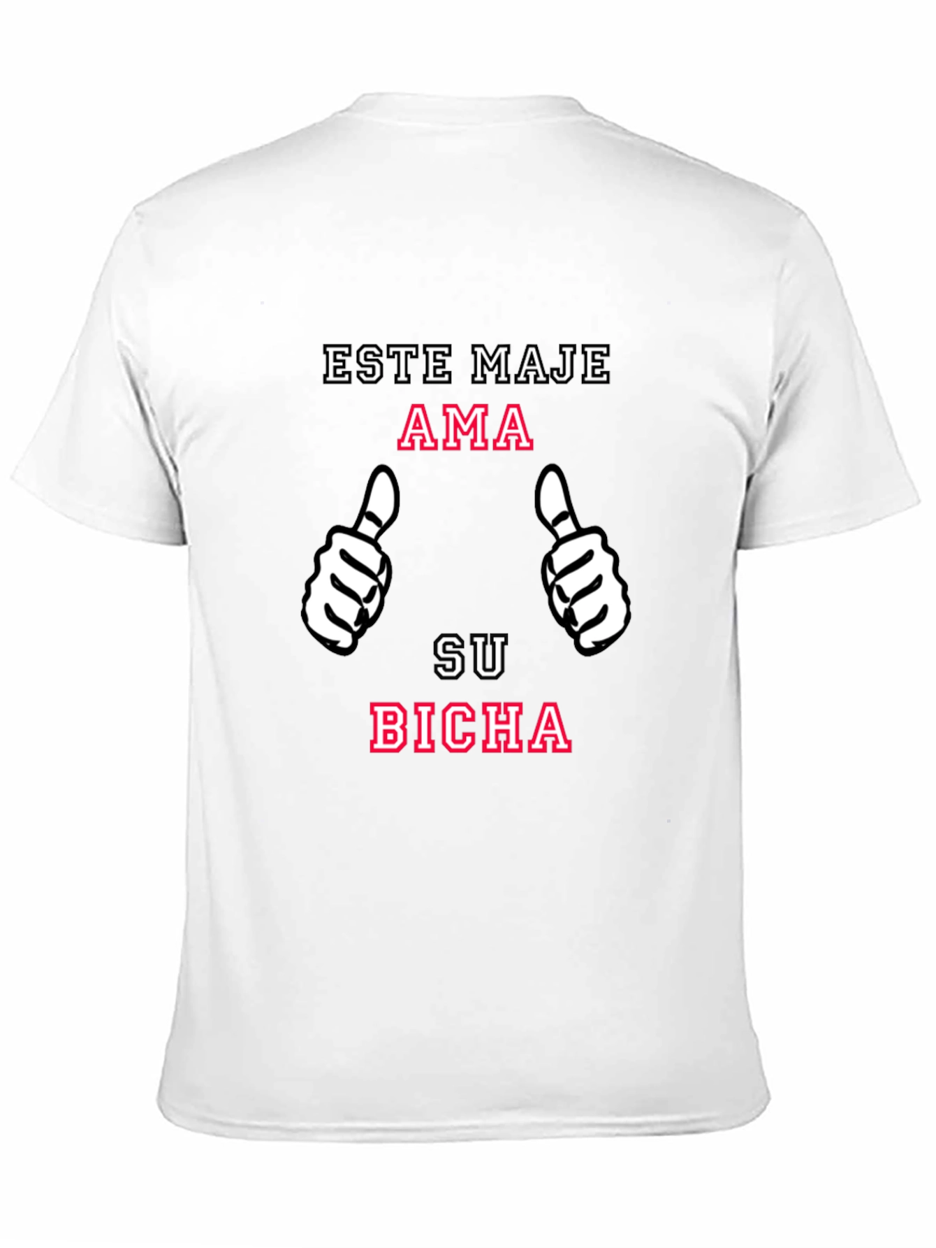 Este Maje Ama Su Bicha T-Shirt