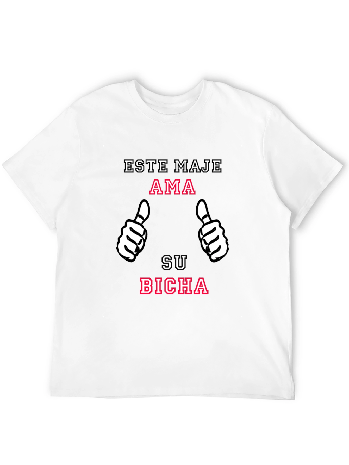 Este Maje Ama Su Bicha T-Shirt