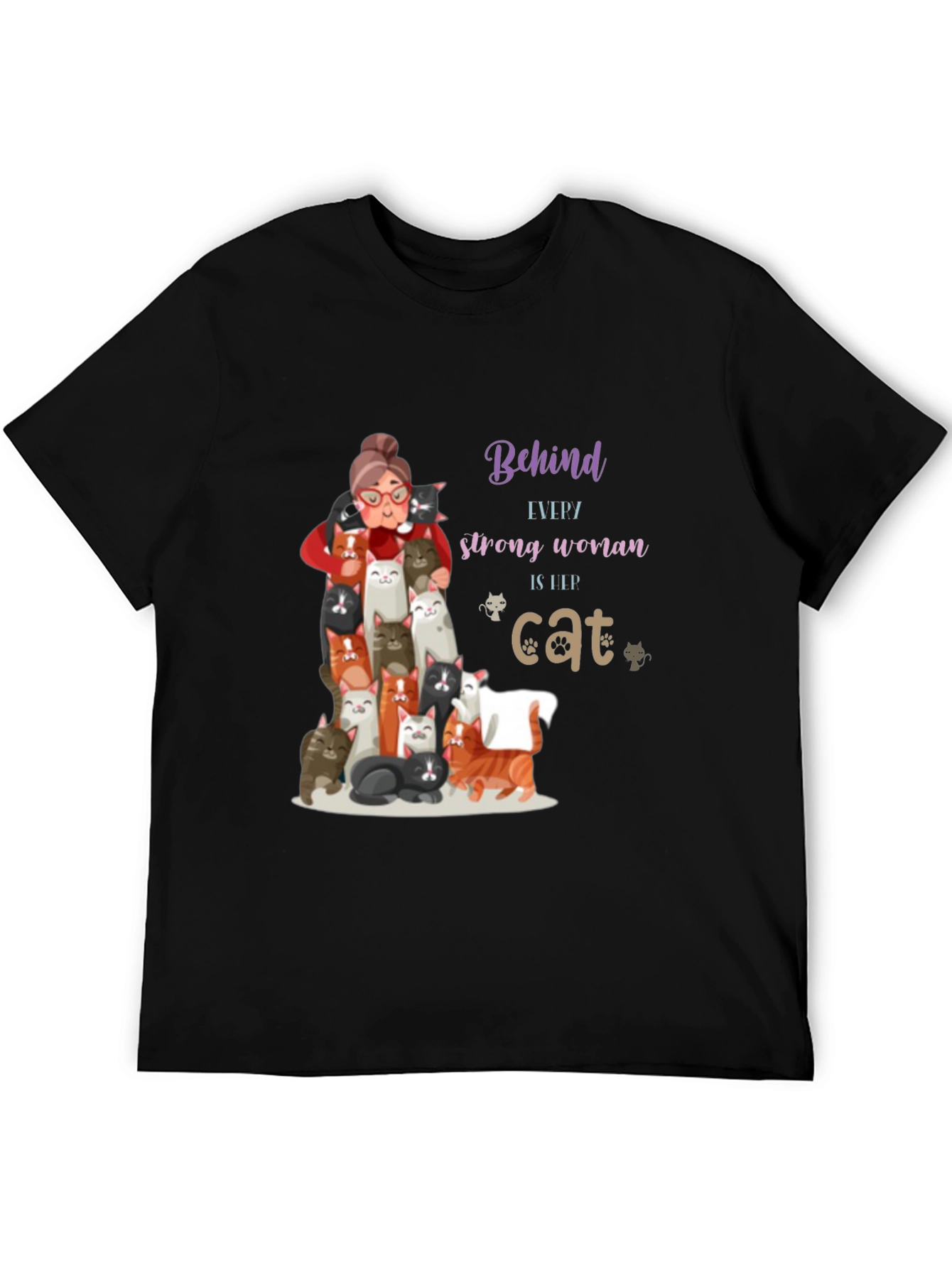 Cat Lover T-Shirt - Behind Every Strong Woman