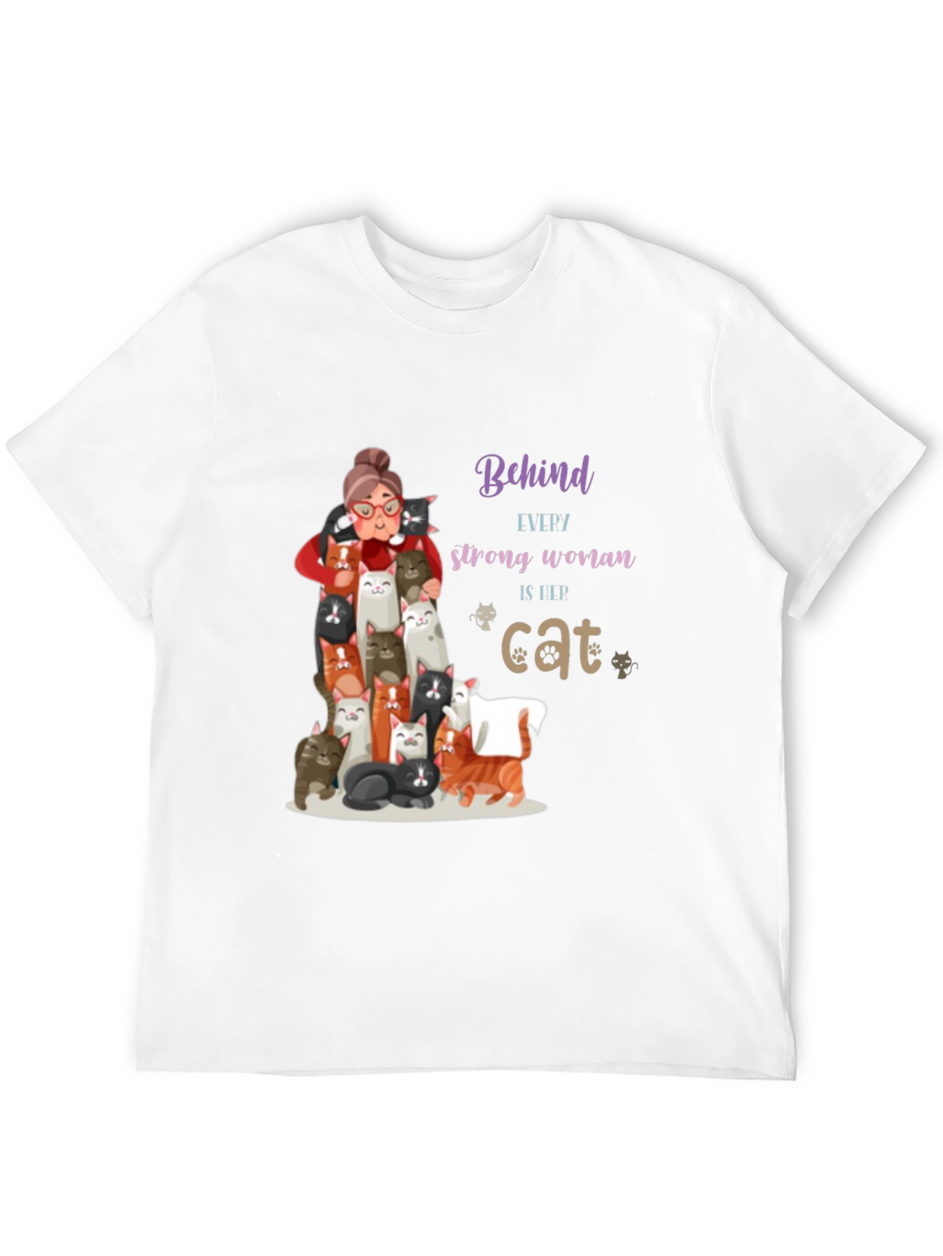 Cat Lover T-Shirt - Behind Every Strong Woman