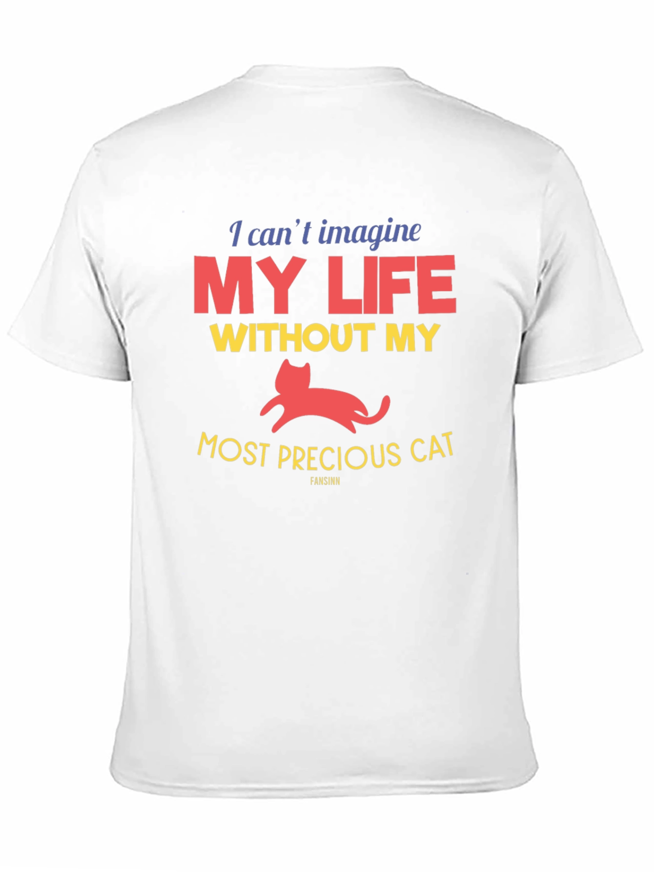 Cat Lover T-Shirt: My Life Without My Cat