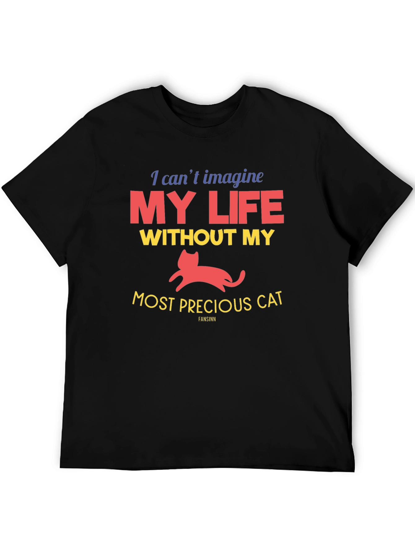 Cat Lover T-Shirt: My Life Without My Cat