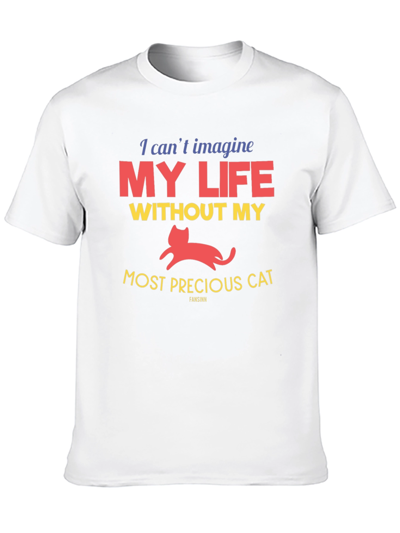 Cat Lover T-Shirt: My Life Without My Cat