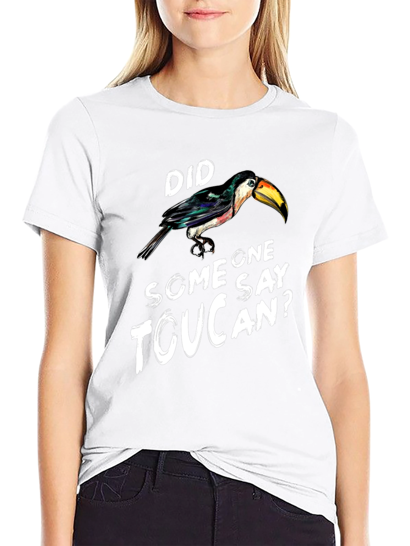 Did Someone Say Toucan? Graphic Tee