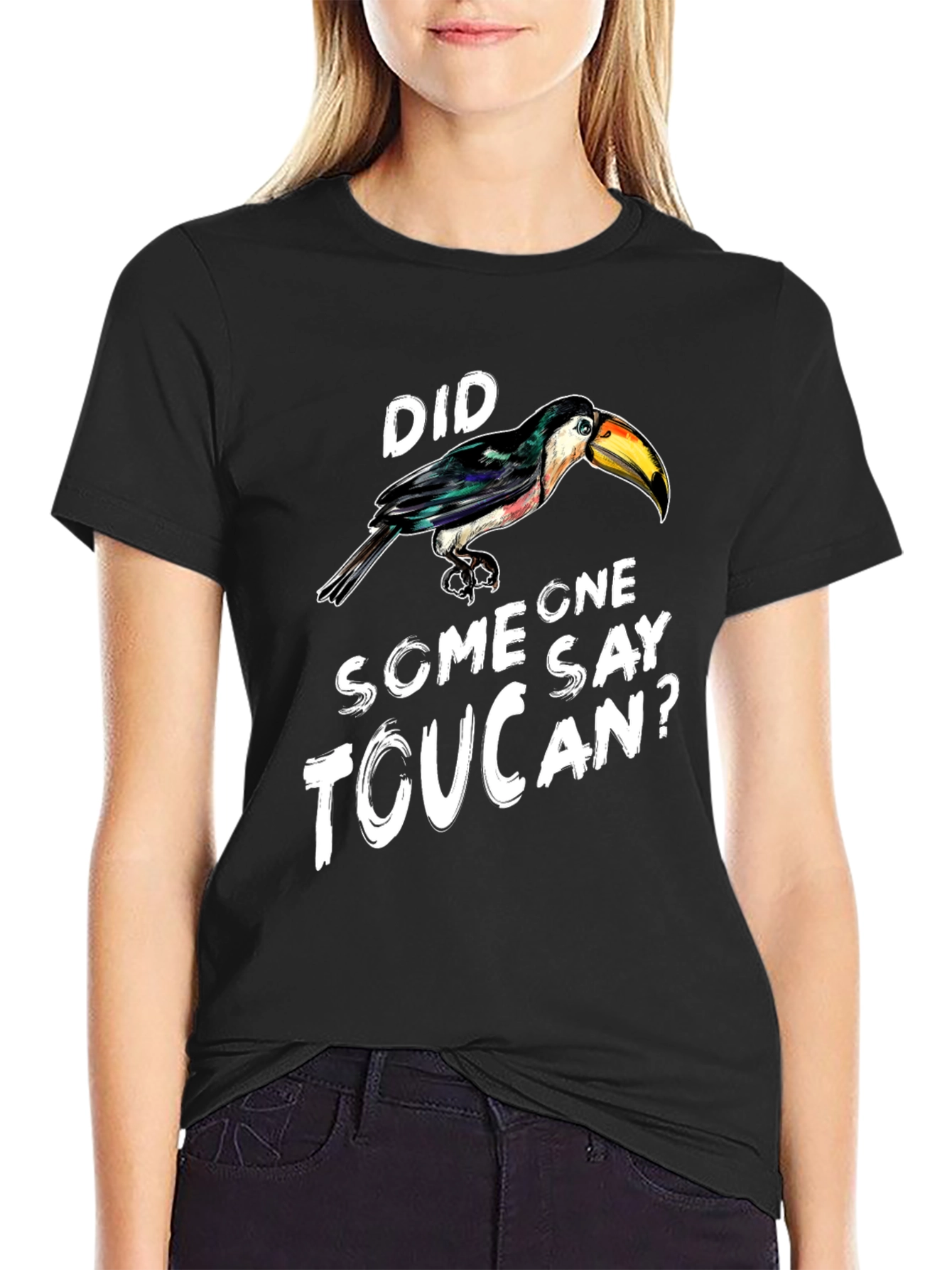 Did Someone Say Toucan? Graphic Tee