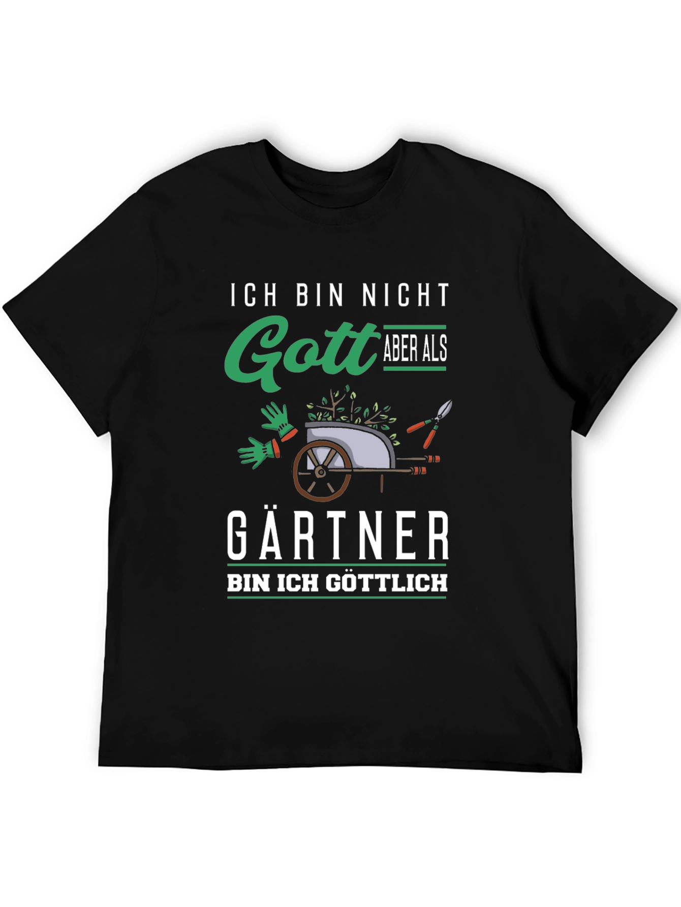 Ich Bin Nicht Gott Gardener Graphic T-Shirt