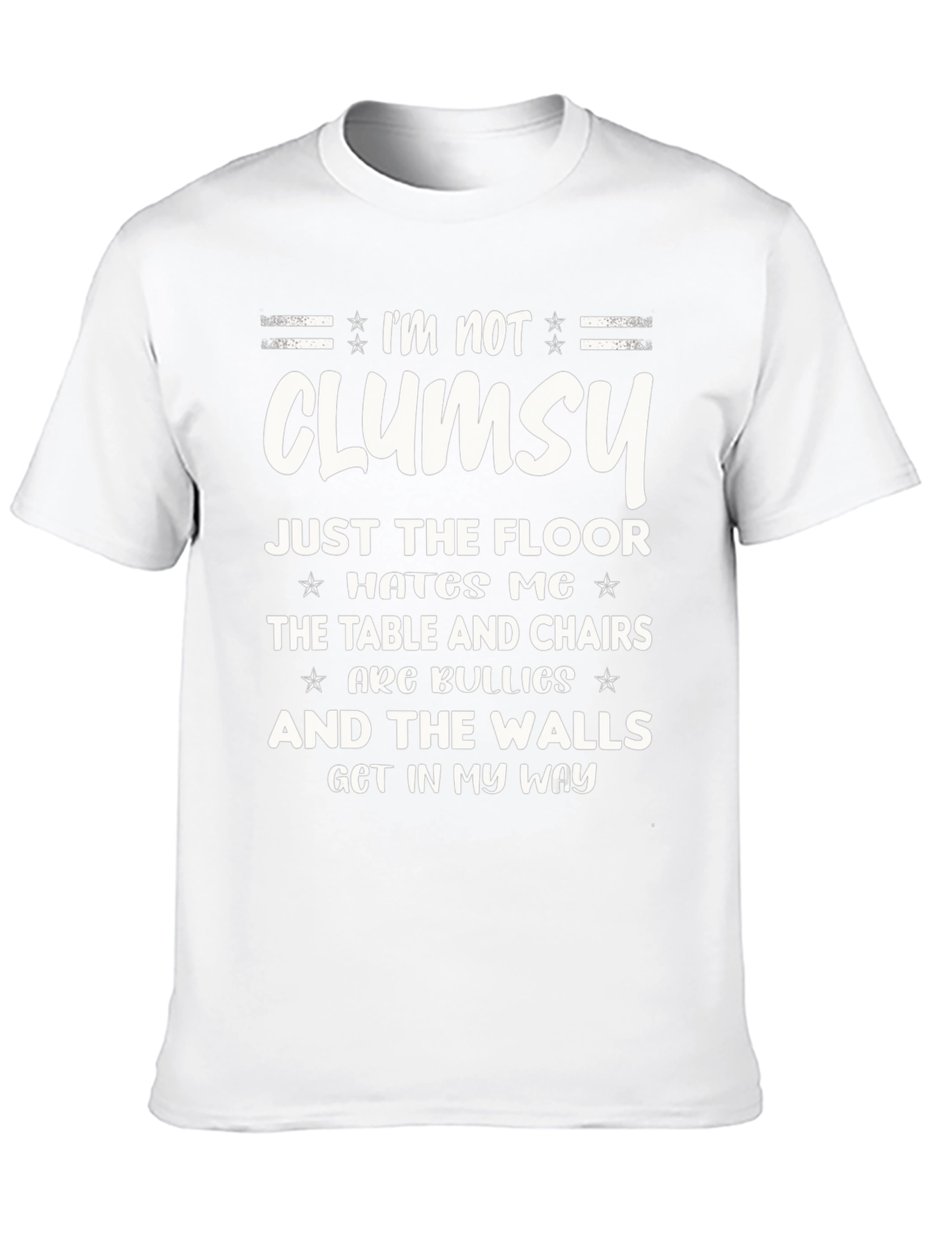 Funny Im Not Clumsy Graphic T-Shirt