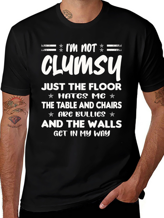 Funny Im Not Clumsy Graphic T-Shirt