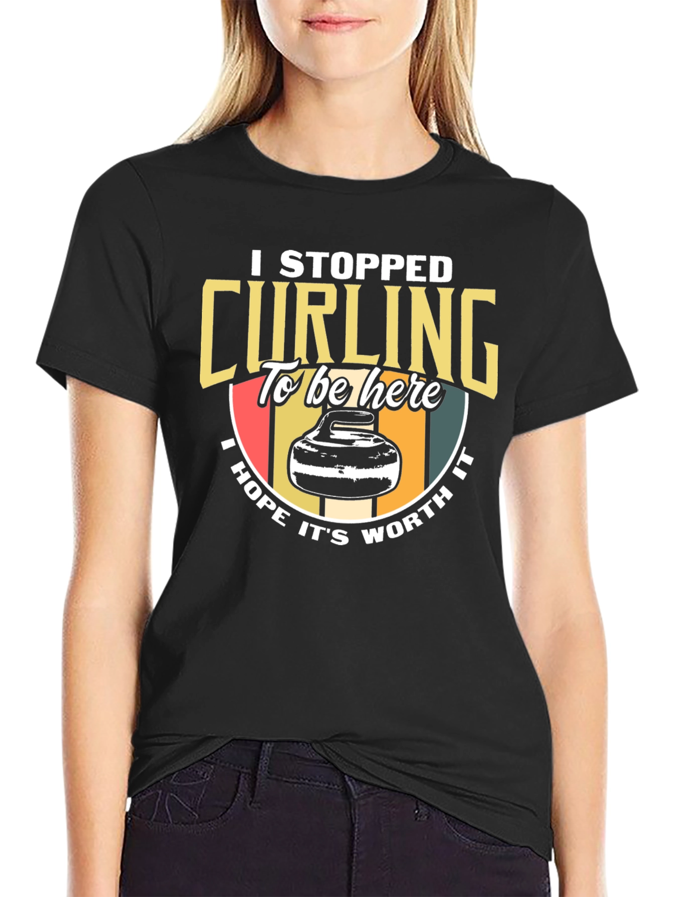 Curling T-Shirt: I Stopped Curling To Be Here Tee