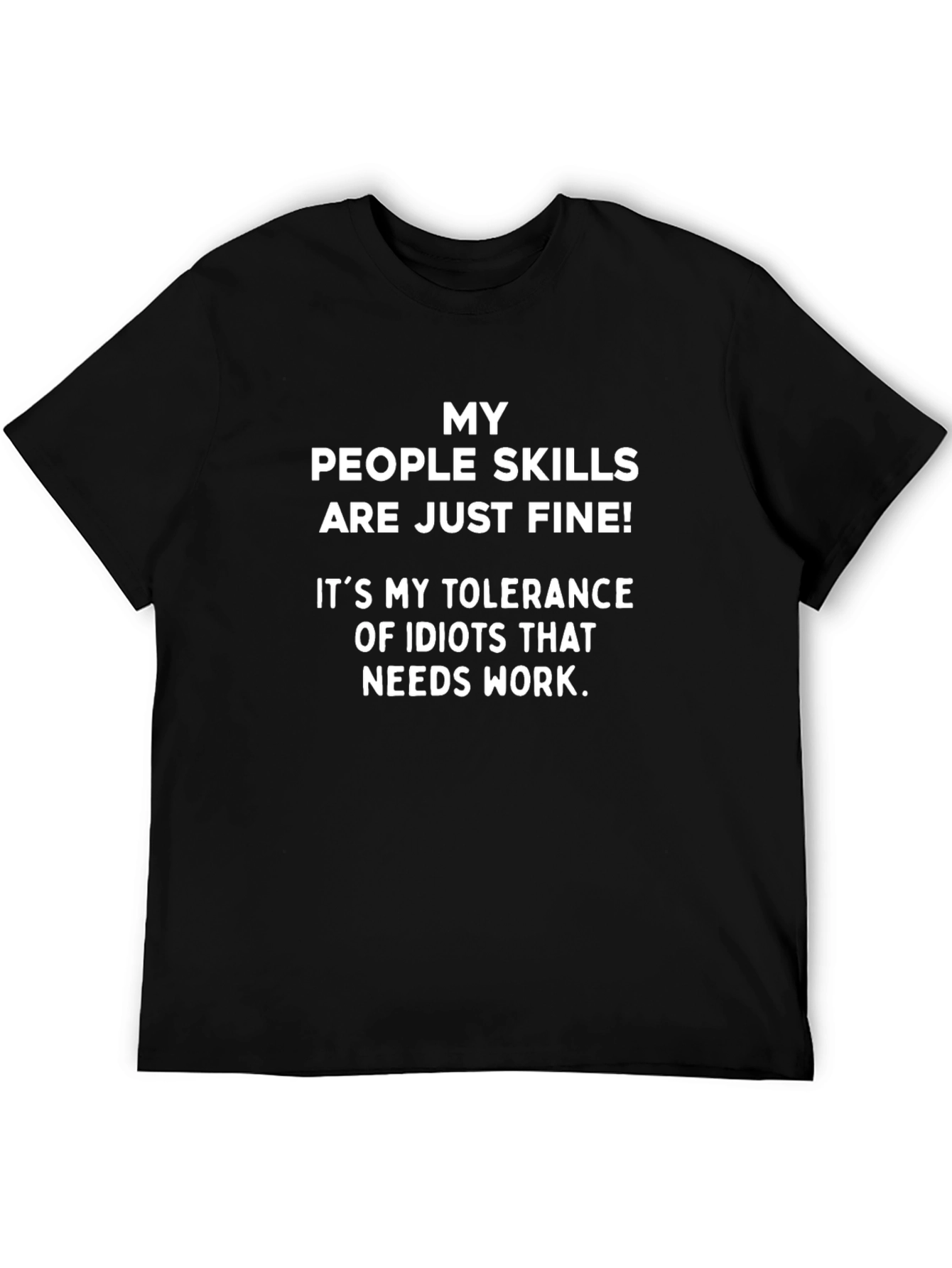 Funny People Skills Tolerance Graphic Tee