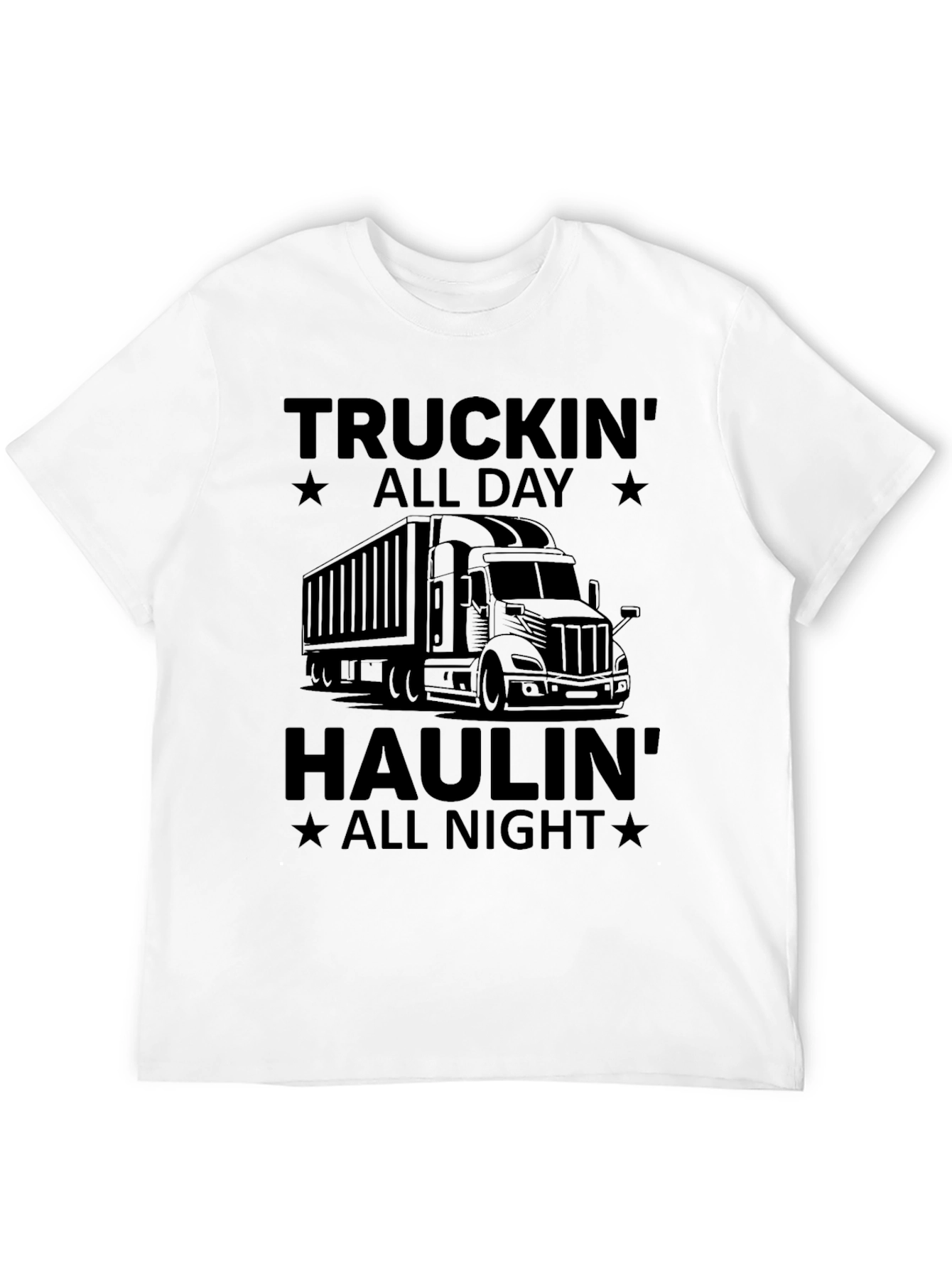 Truckin All Day Haulin All Night T-Shirt