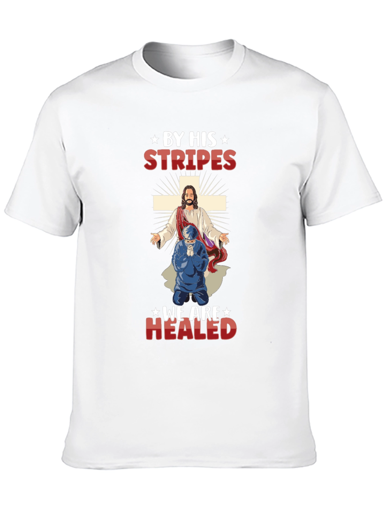 By His Stripes T-Shirt
