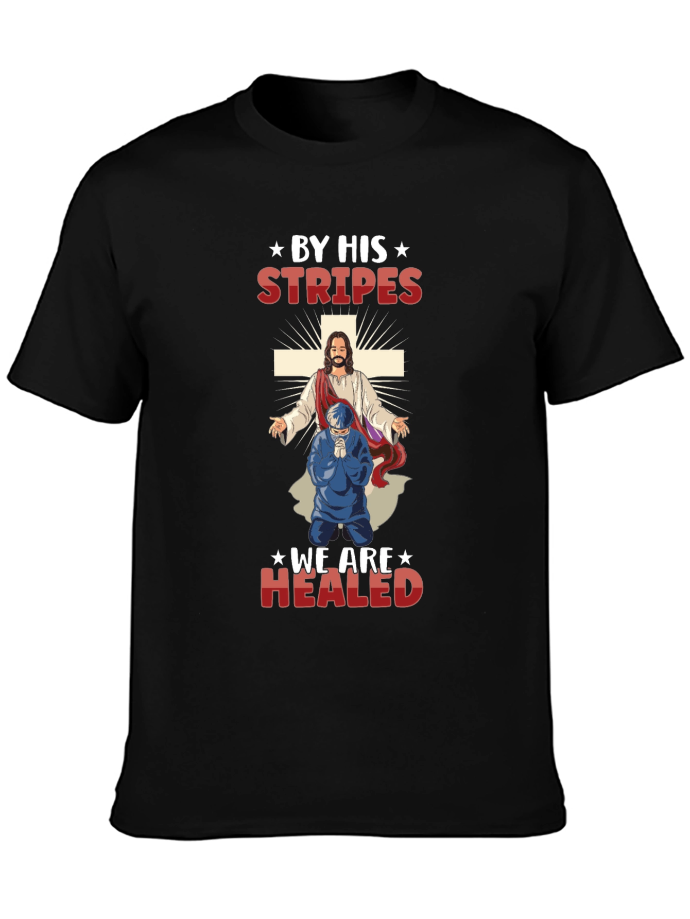 By His Stripes T-Shirt