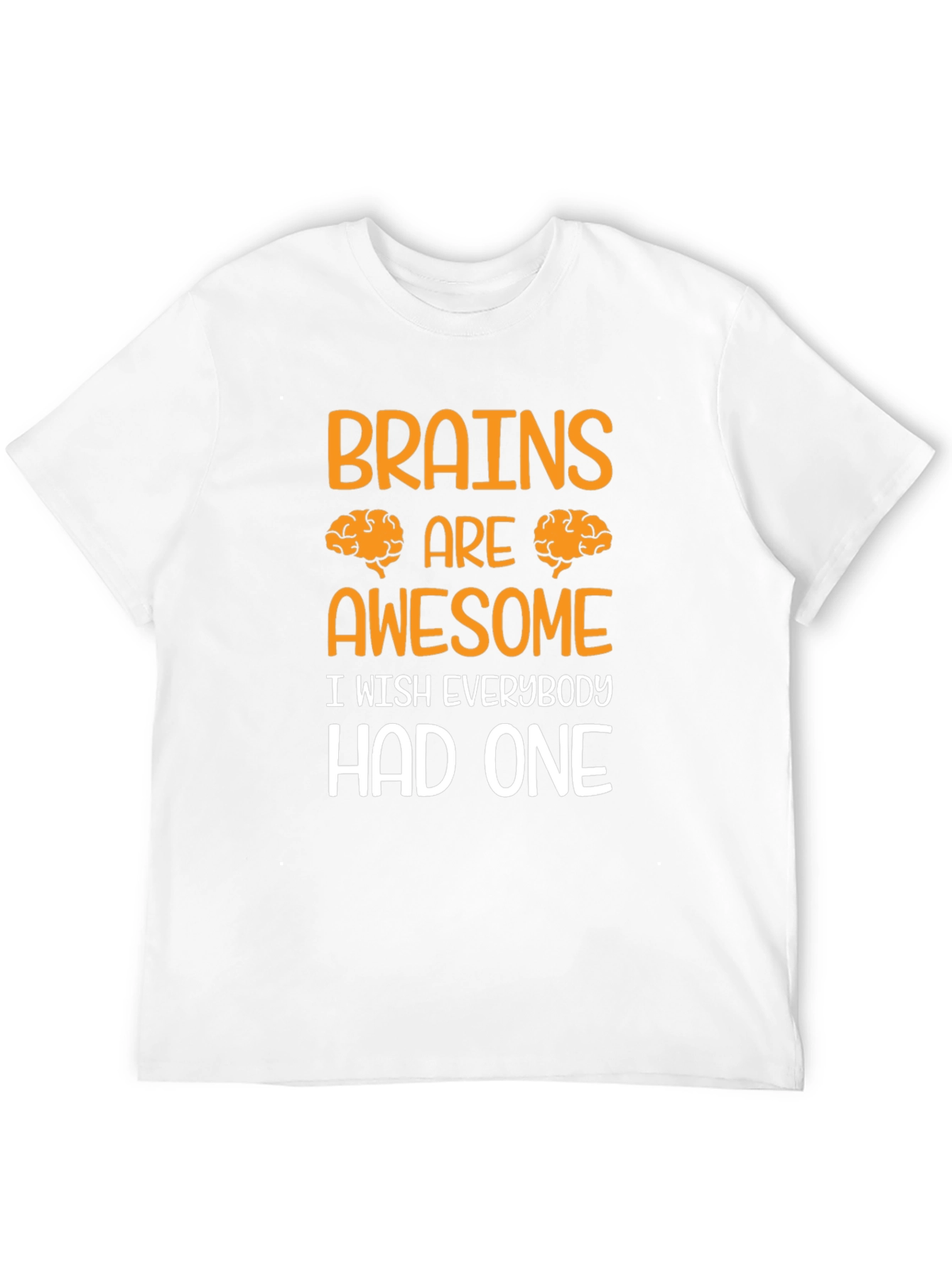 Brains are Awesome T-Shirt - Funny Graphic Tee