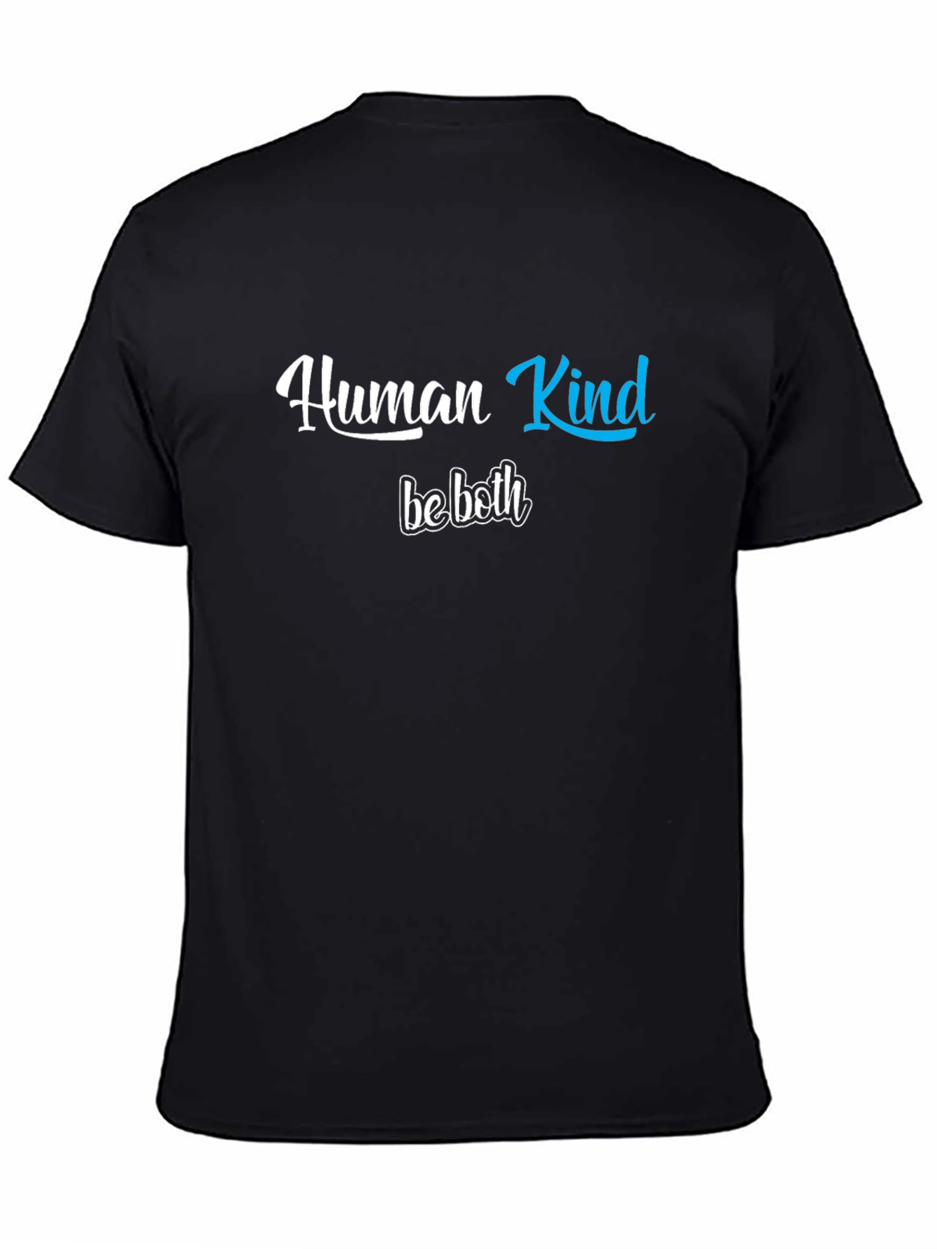 Human Kind Be Both Graphic T-Shirt