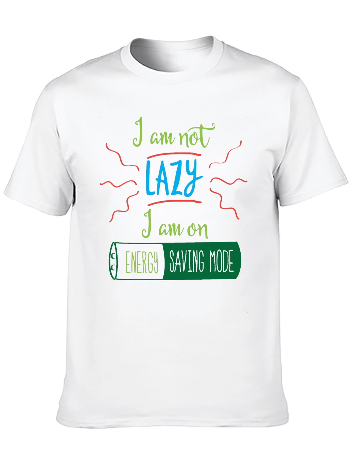 Energy Saving Mode T-Shirt - Funny Graphic Tee