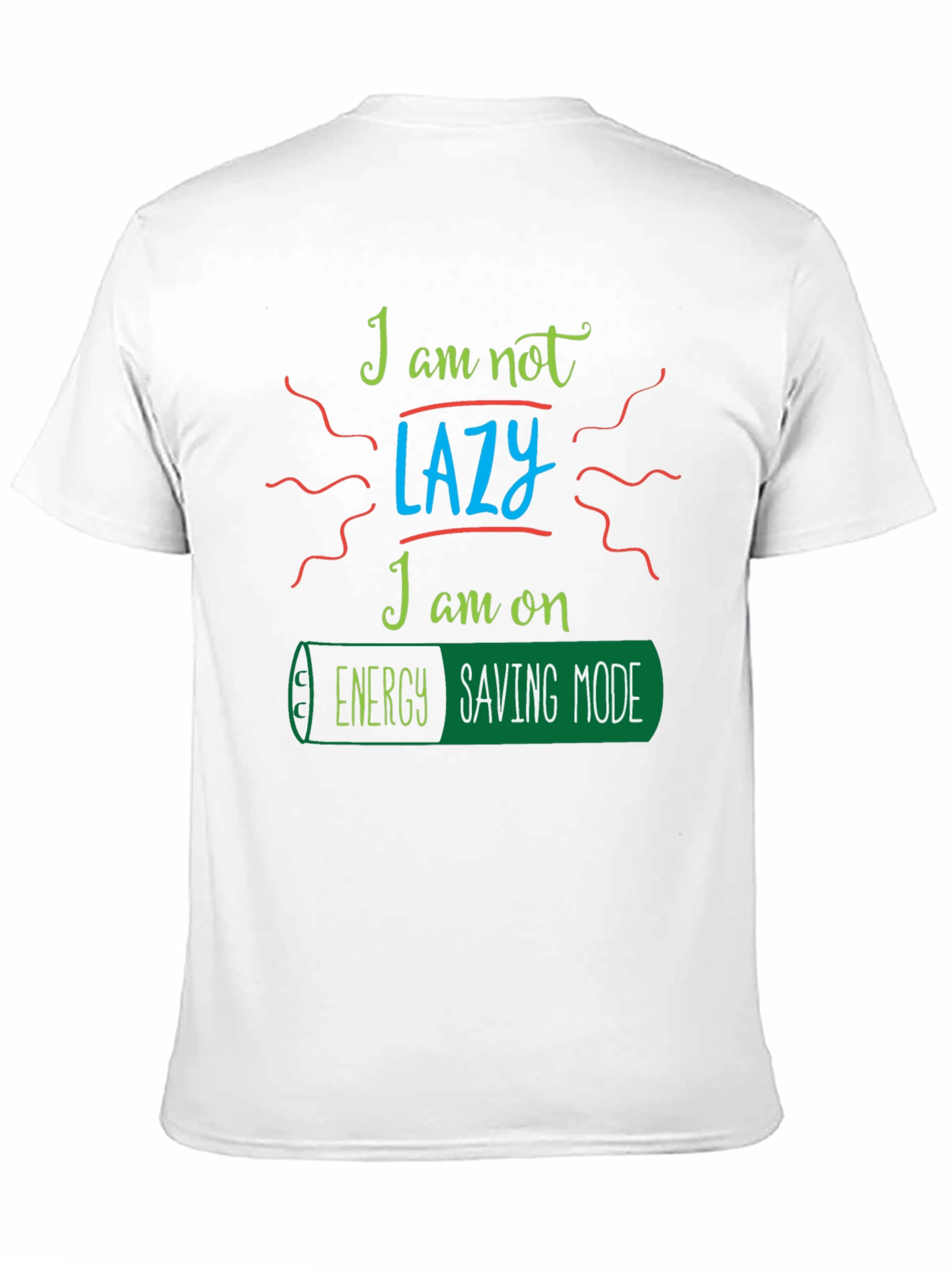 Energy Saving Mode T-Shirt - Funny Graphic Tee