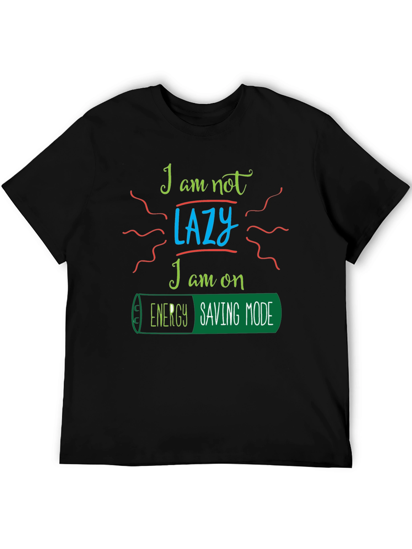 Energy Saving Mode T-Shirt - Funny Graphic Tee