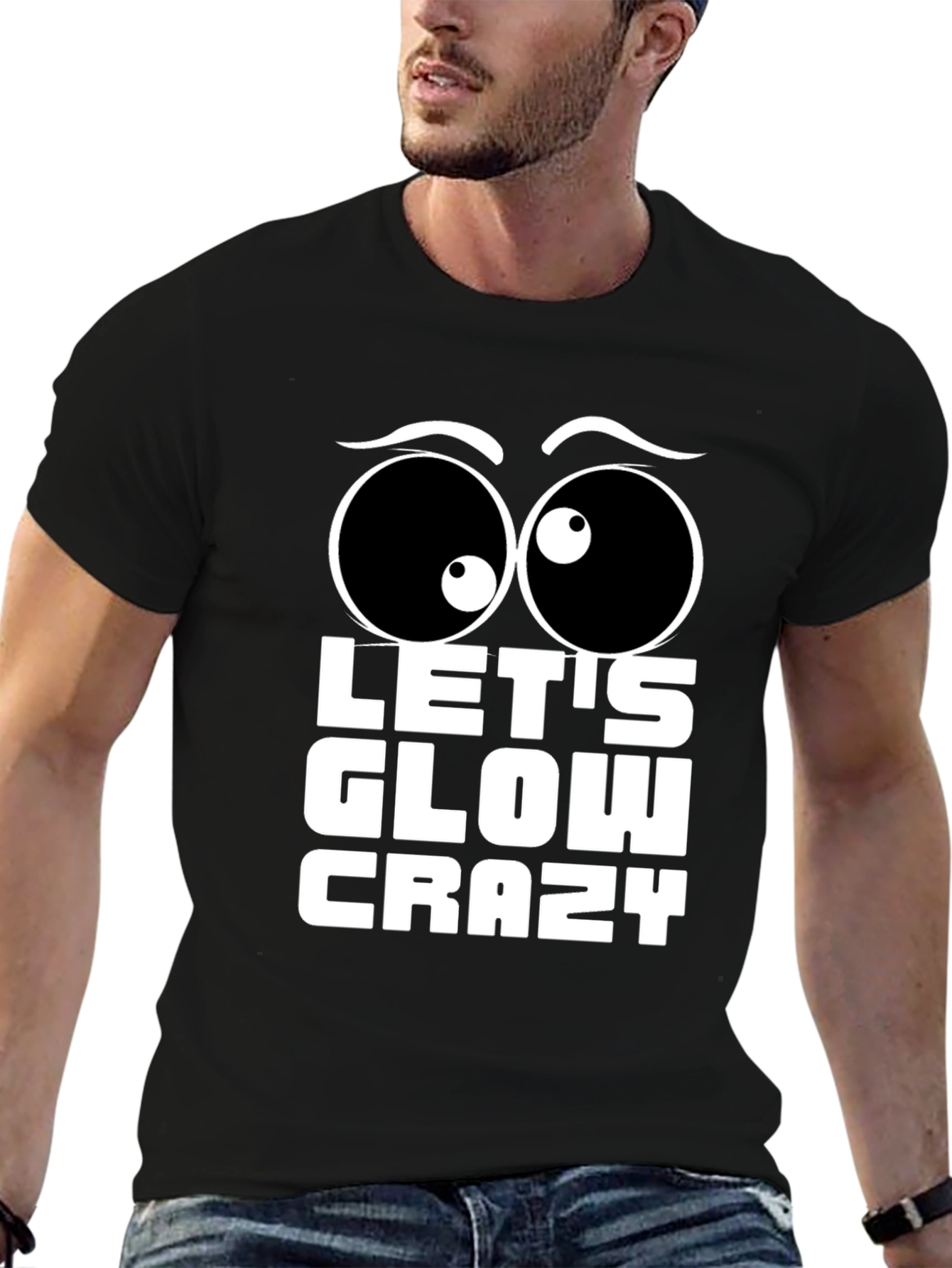 Lets Glow Crazy T-Shirt Fun Party Tee