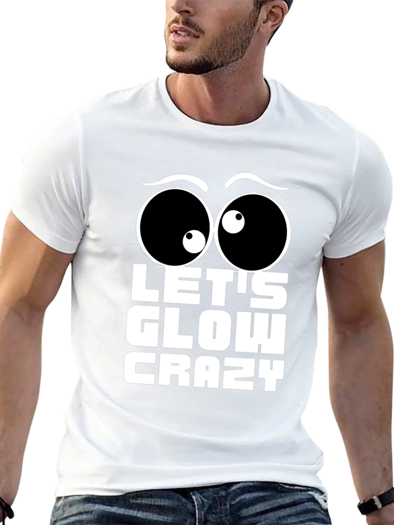 Lets Glow Crazy T-Shirt Fun Party Tee