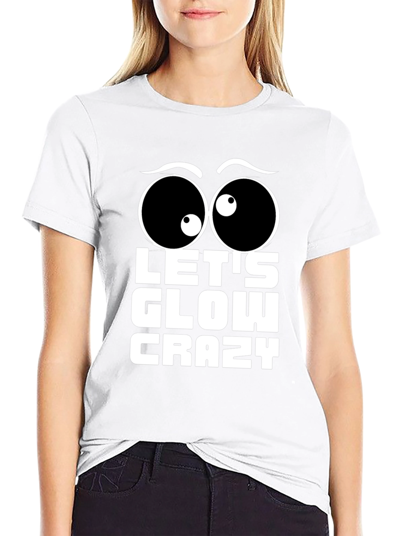 Lets Glow Crazy T-Shirt Fun Party Tee