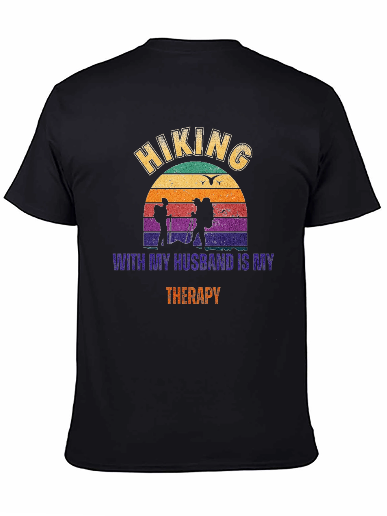 Hiking With My Husband Therapy T-Shirt