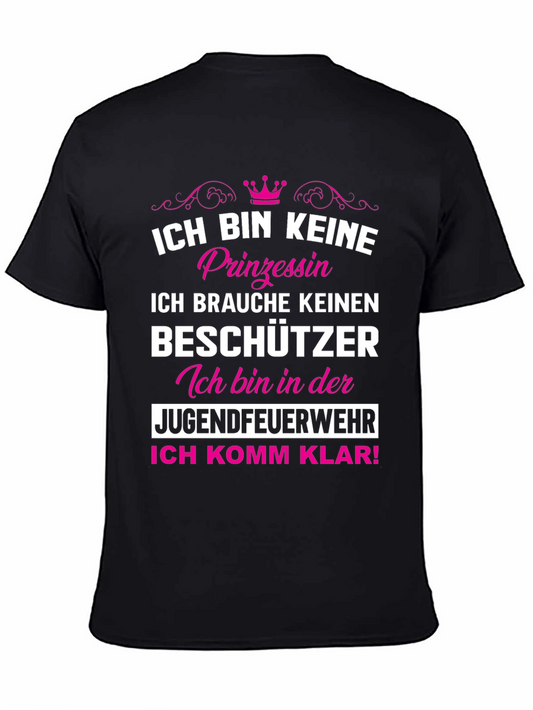 Ich Bin Keine Prinzessin T-Shirt Firefighter
