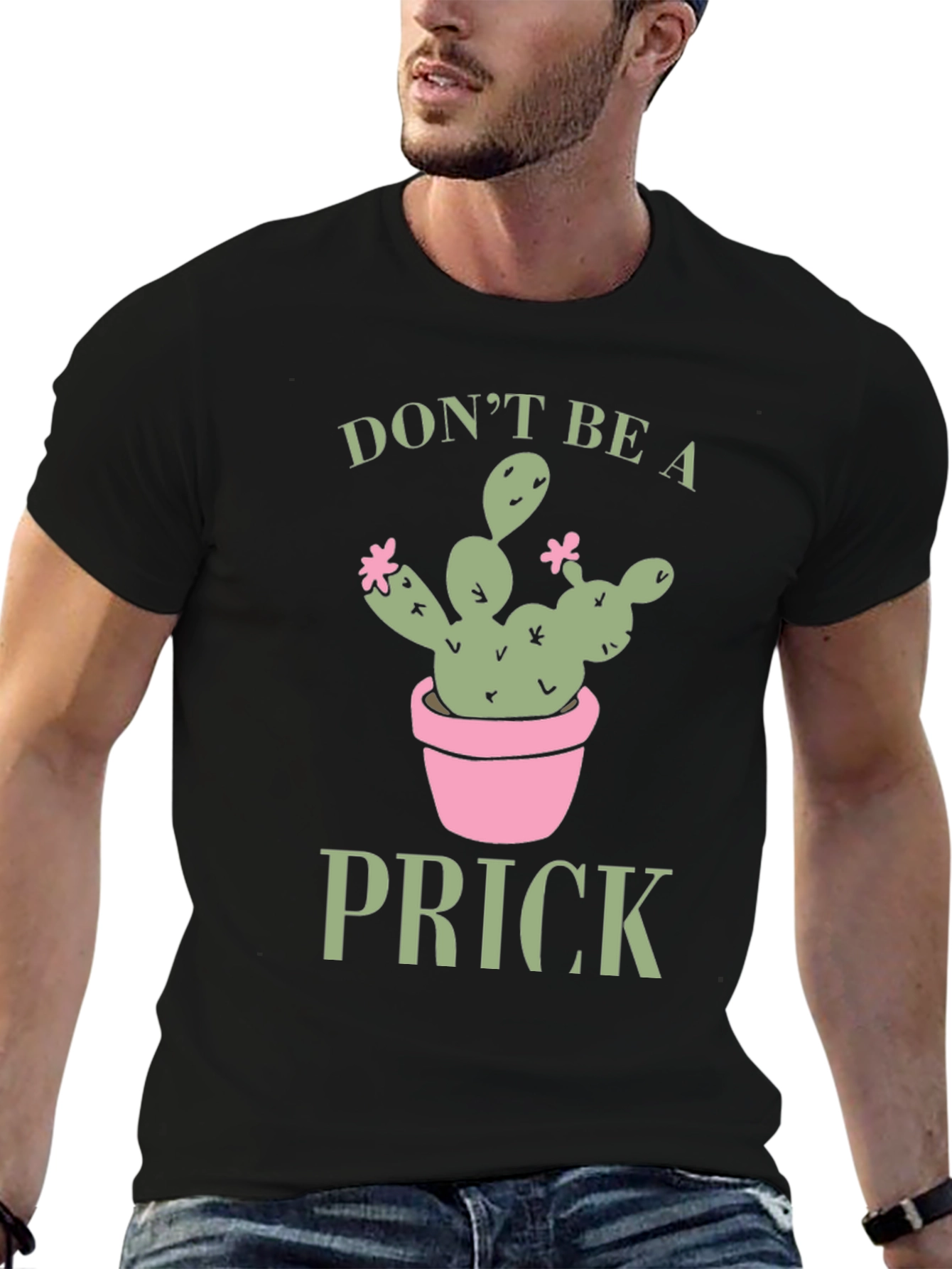 Dont Be A Prick Cactus Graphic Tee