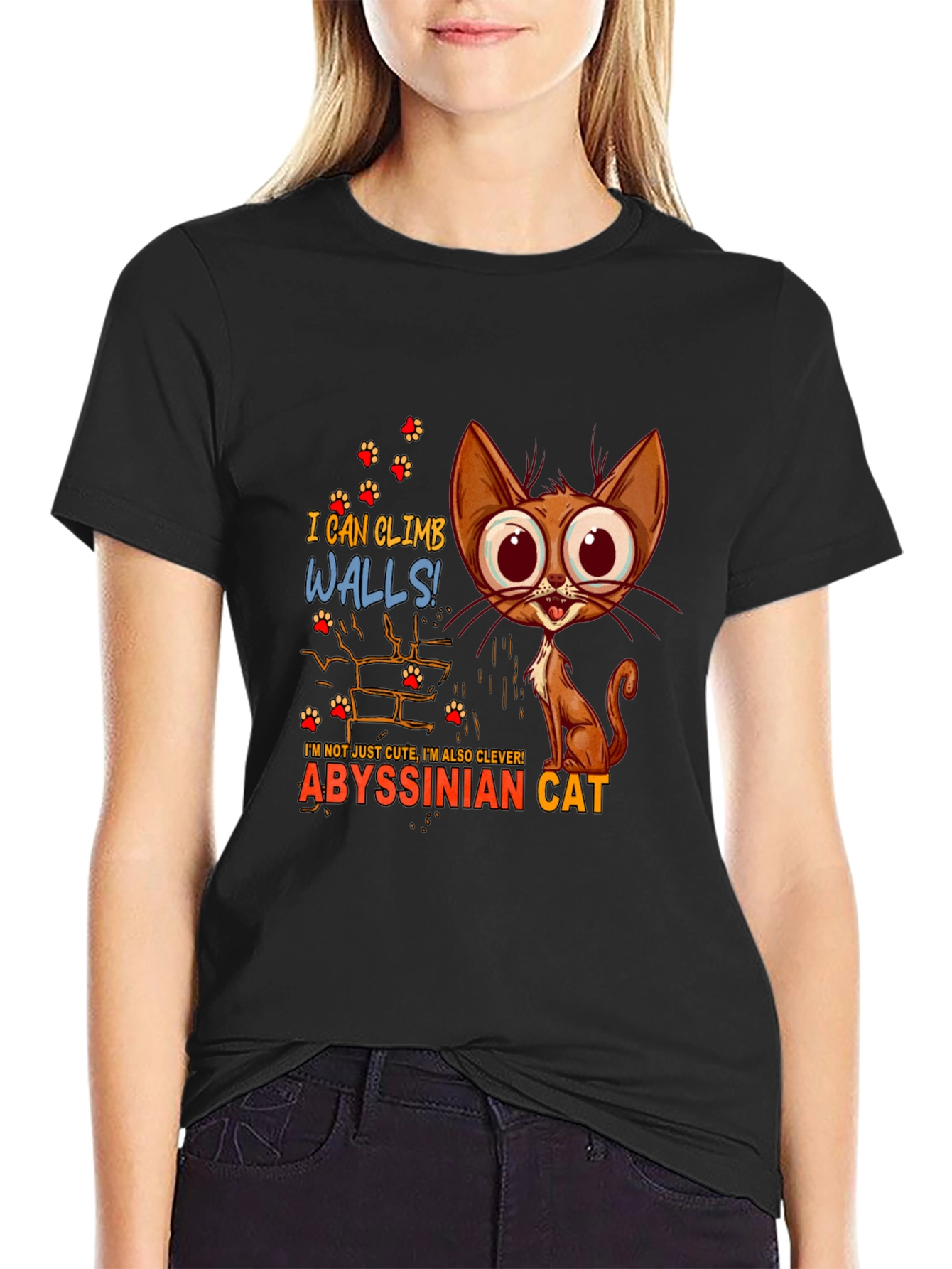 Abyssinian Cat T-Shirt - I Can Climb Walls!