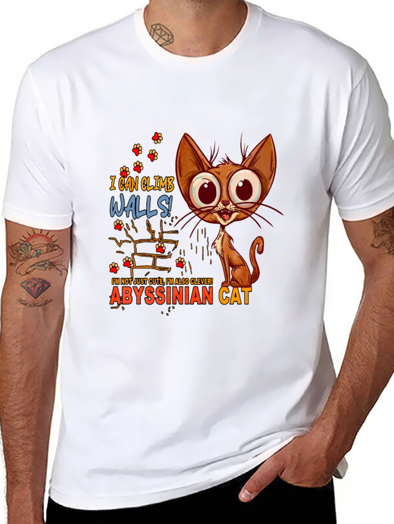 Abyssinian Cat T-Shirt - I Can Climb Walls!