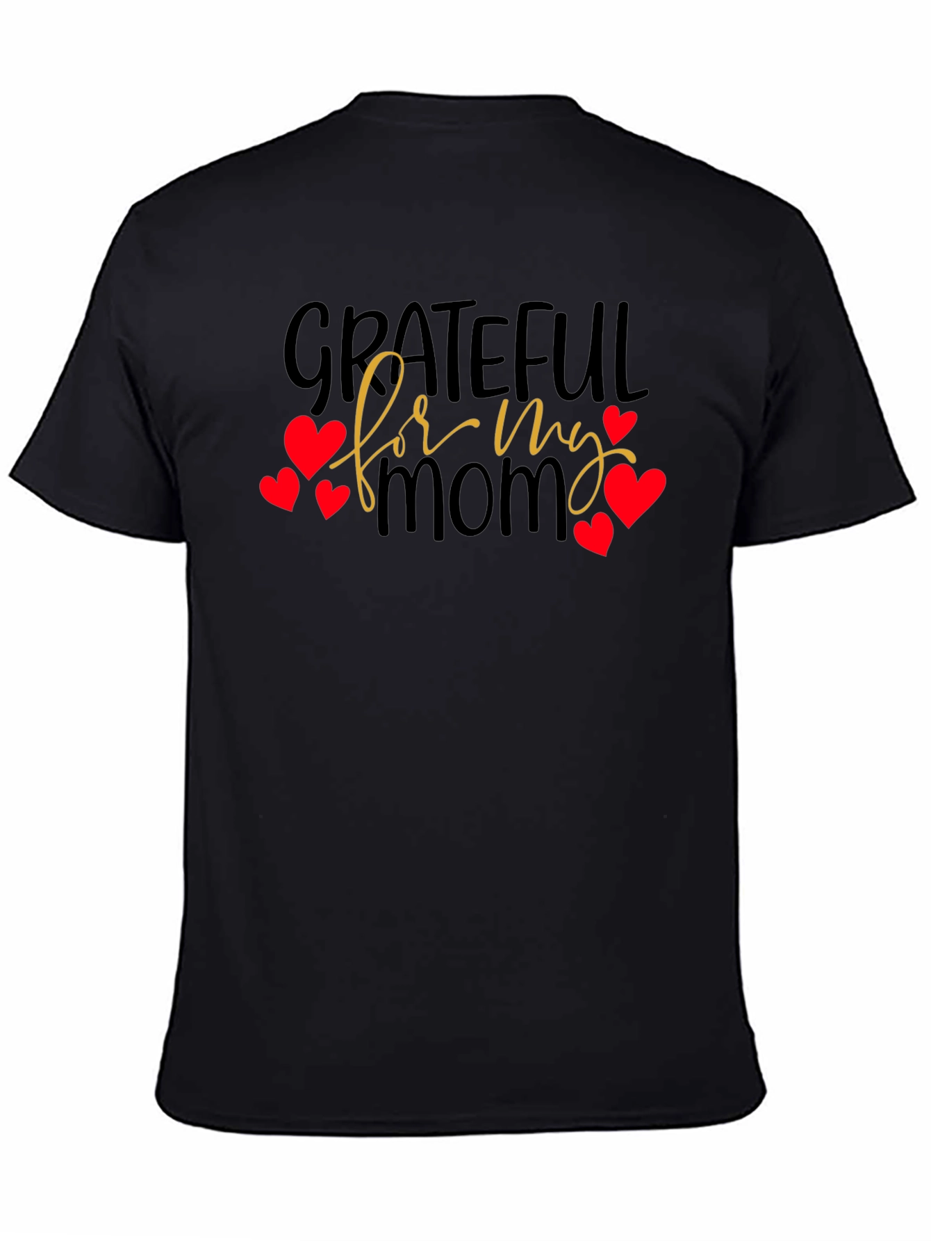 Grateful for My Mom Graphic T-Shirt
