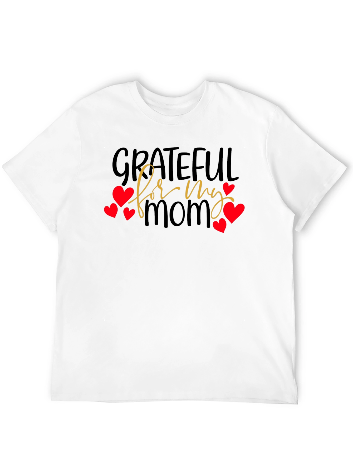 Grateful for My Mom Graphic T-Shirt