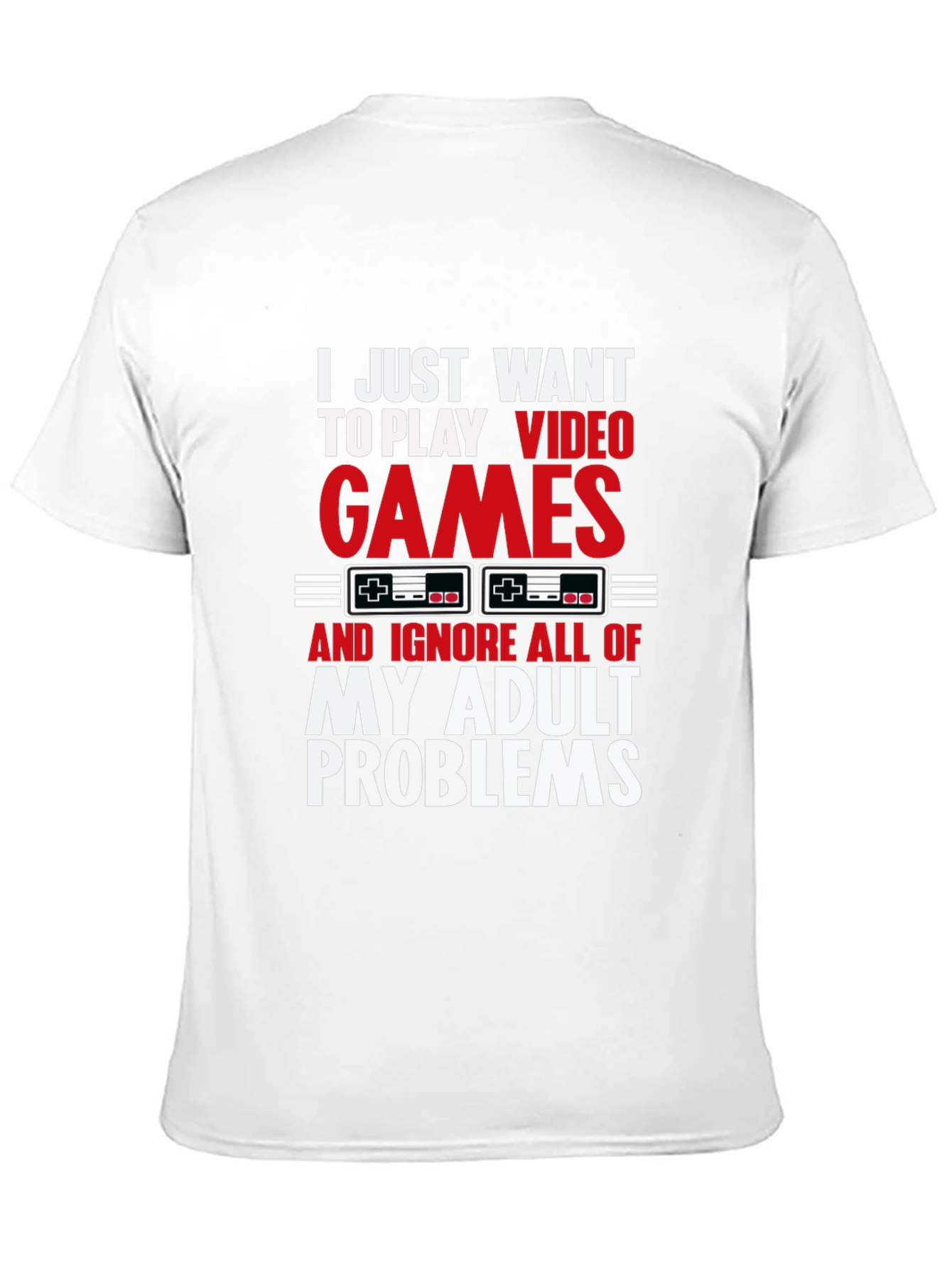 Gamer T-Shirt - Video Games & Adult Problems Tee