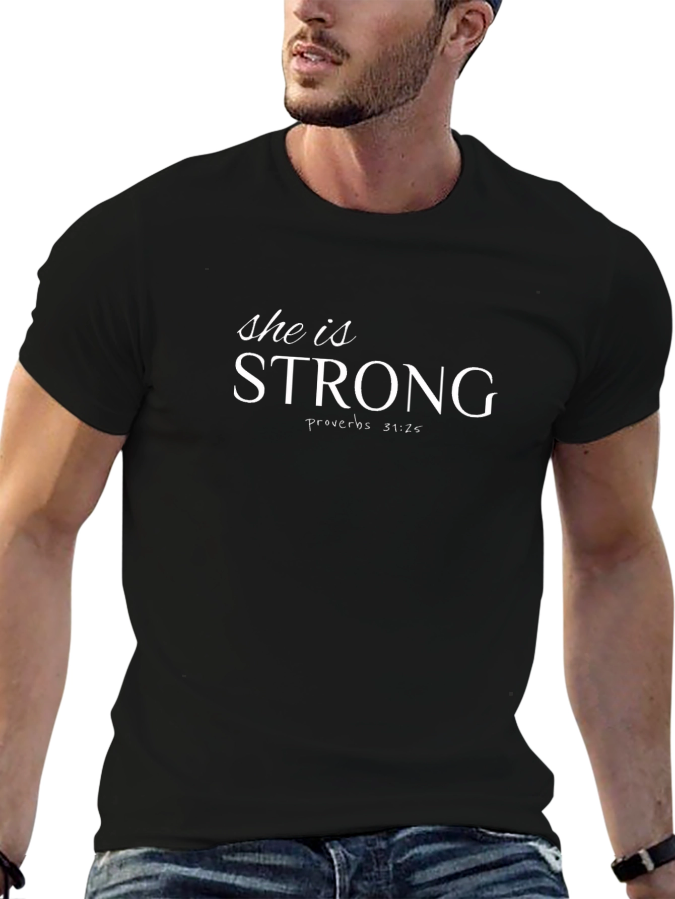She is Strong Proverbs 31:25 T-Shirt