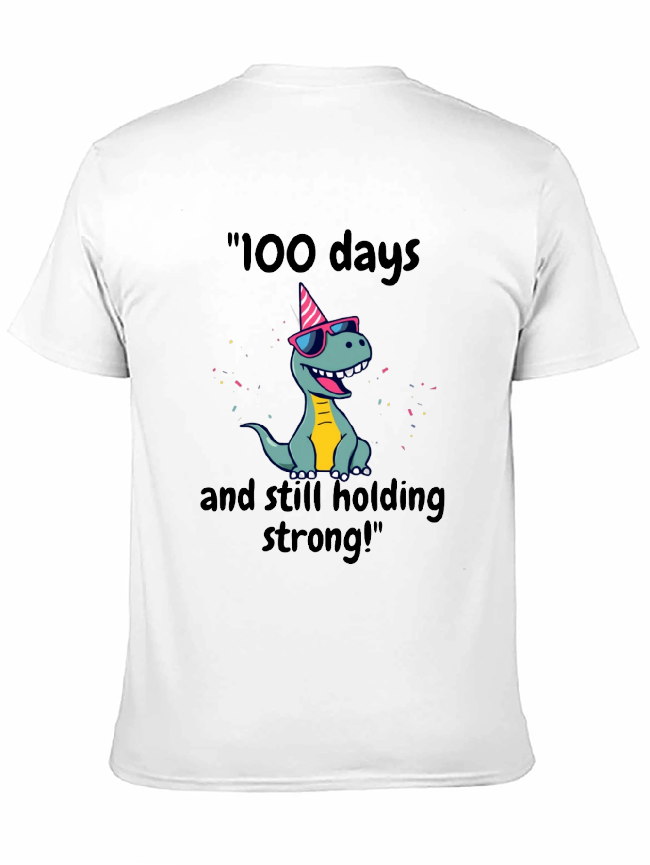 100 Days Strong Dino T-Shirt