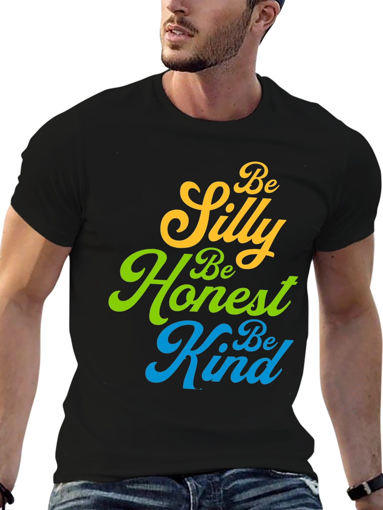 Be Silly Honest Kind T-Shirt
