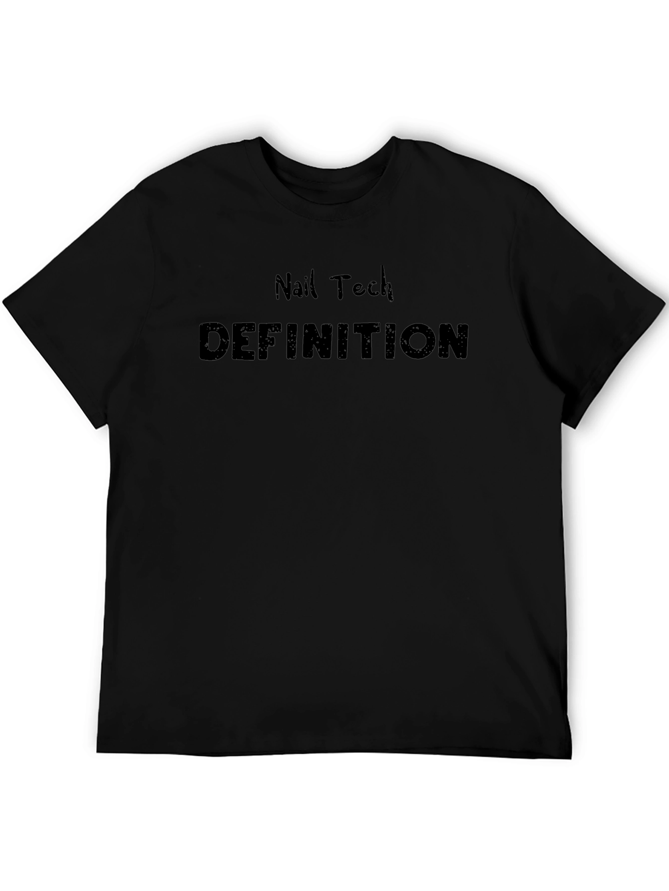 Nail Tech Definition T-Shirt - Stylish & Comfortable