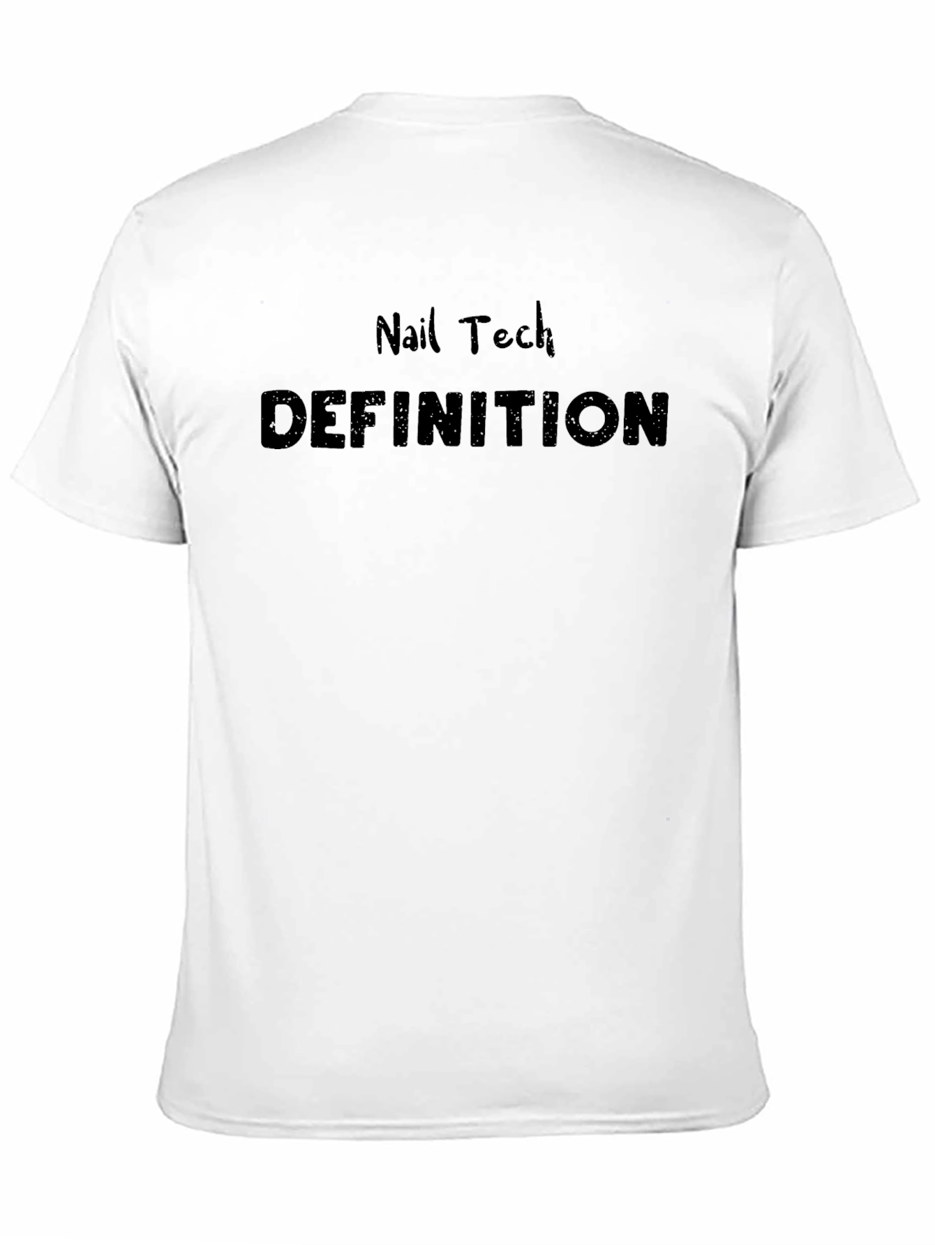 Nail Tech Definition T-Shirt - Stylish & Comfortable