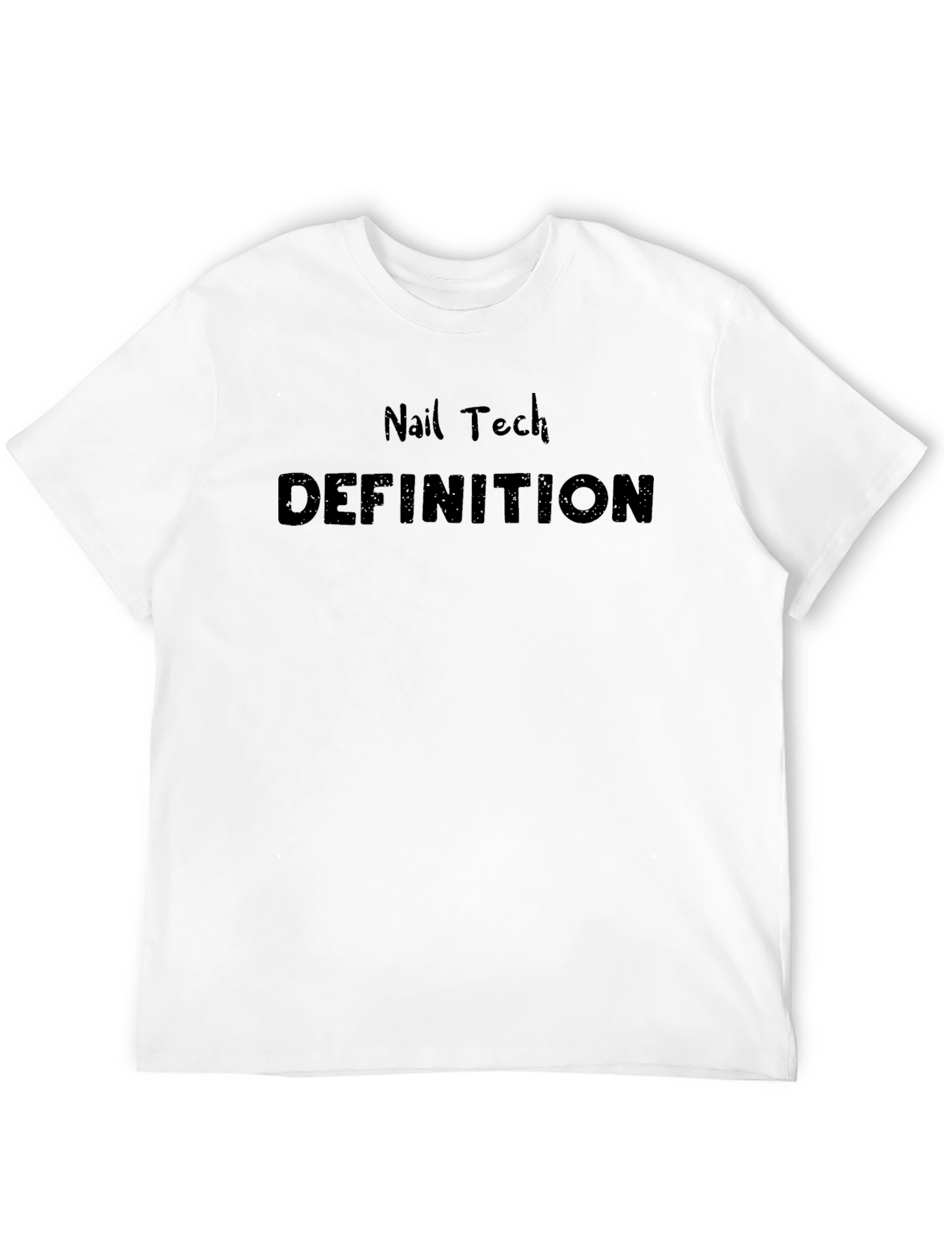 Nail Tech Definition T-Shirt - Stylish & Comfortable
