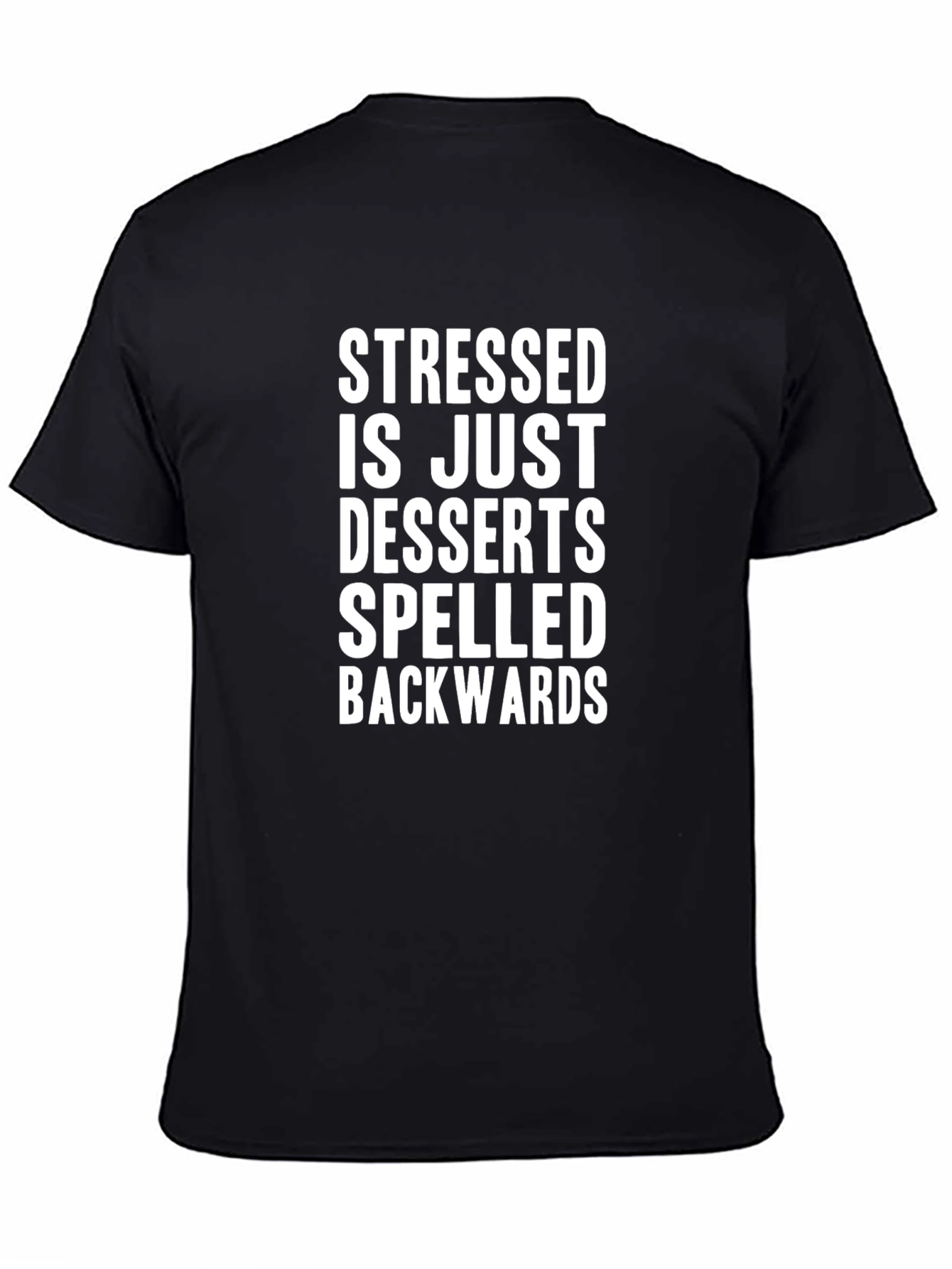 Stressed Spelled Backwards Tee