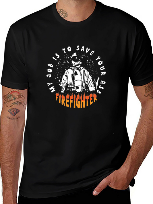 Firefighter Save Your Ass T-Shirt