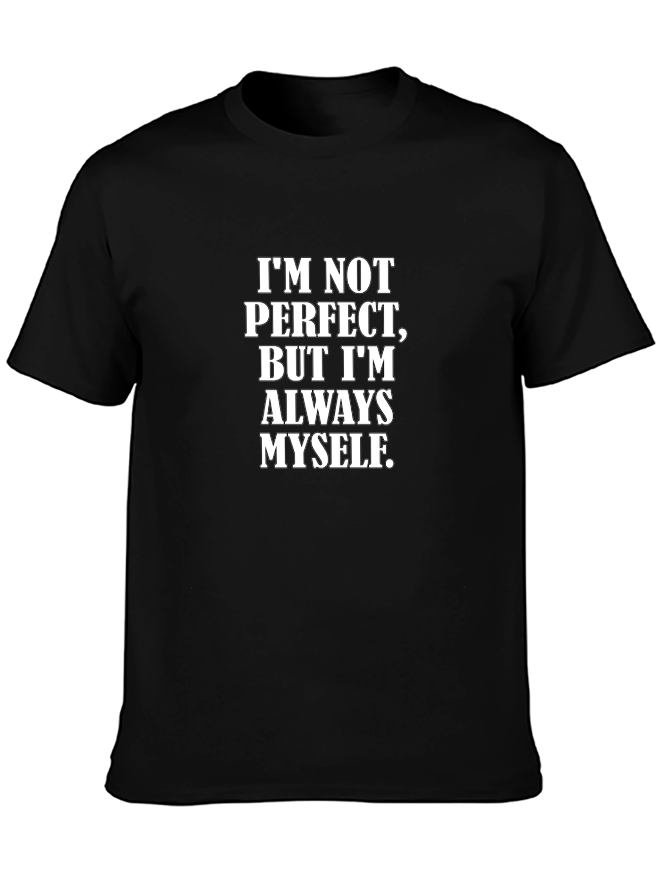 Im Not Perfect Mens Black Graphic T-Shirt